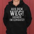 Jasmin Lustig Spruch Witzig Aus Dem Weg Vorname Name Frauen Hoodie