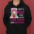 Just A Girl Who Loves Anime Ramen And Sketching N Girl Women Hoodie