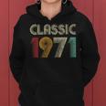 Klassisch 1971 Vintage 52 Geburtstag Geschenk Classic Frauen Hoodie