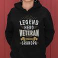 Legend Hero Veteran Grandpa Saying For Proud Grandparents Funny Gift Women Hoodie
