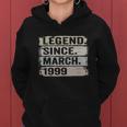 Legend Since March 1999 21Th Birthday Gifts 21 Year Old Women Hoodie