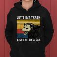Lets Eat Trash & Get Hit By A Car Opossum Vintage Women Hoodie