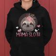 Mama Sloth Flowers Funny Mom Grandma Sloth Mothers Day Women Hoodie