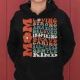 Mom Loving Strong Amazing Inspiring Brave And Caring Women Hoodie