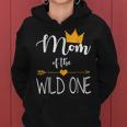 Mom Of The Wild One Baby First Birthday Funny Gift Shirt Women Hoodie