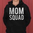 Mom Squad Funny Mom Humor Gift Women Hoodie