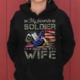 My Favorite Soldier Calls Me Wife Proud Army Wife Women Hoodie