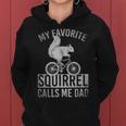 My Favorite Squirrel Calls Me Dad Hoodie für Radfahrer Eichhörnchen-Fans