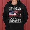 My Favorite Veteran Is My Granddaughter - Flag Veterans Day Women Hoodie