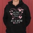 My First Mothers Day 2019 Gift For New Moms Women Hoodie