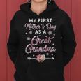 My First Mothers Day As A Great Grandma Gift For Womens Women Hoodie