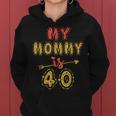 My Mommy Is 40 Years Old Moms 40Th Birthday Idea For Her Women Hoodie