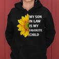 My Son In Law Is My Favorite Child Sunflower Family Matching Women Hoodie