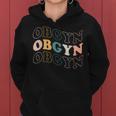 Obgyn Squad Obstetrician Gift Gynecologist Midwife Doula Women Hoodie