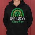 One Lucky Shamrock Teacher St Patrick’S Day Appreciation V4 Women Hoodie