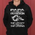 Papa And Grandson The Legend And The Legacy Tshirt Women Hoodie