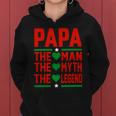 Papa The Man The Myth The Legend Fathers Day Women Hoodie