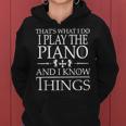 Passionate Piano Players Are Smart And They Know Things Women Hoodie