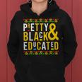 Pretty Black And Educated African Women Black History Month V7 Women Hoodie