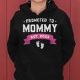 Promoted To Mommy Est 2023 New Mom Gift First Mommy Women Hoodie