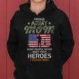 Proud Army Mom I Raised My Heroes Camouflage Graphics Army Women Hoodie