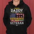 Proud Daddy Vietnam War Veteran Matching With Son Daughter Women Hoodie