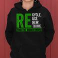 Recycle Reuse Renew Rethink Earth Day Women Kids 2023 Women Hoodie