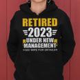Retired 2023 Under New Management See Wife For Retirement Women Hoodie