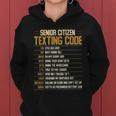 Senior Citizen Texting Code Cool Funny Old People Saying Women Hoodie