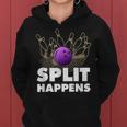 Split Happens I Bowling Kegeln Pin Kugel Kegelverein Frauen Hoodie