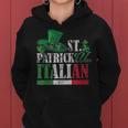 St Patrick Was Italian St Patricks Day V2 Women Hoodie