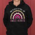 Teacher Valentines Day - My Class Is Full Of Sweethearts Women Hoodie
