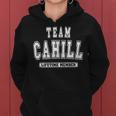 Team Cahill Lifetime Member Family Last Name Women Hoodie