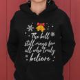 The Bell Still Rings Who Snowman Funny Santa Funny Christmas Women Hoodie