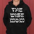 The Wise Mom Four Sons Passover Seder Matzah Jewish Family Women Hoodie