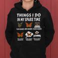 Things I Do In Spare Time Plant Milkweed Monarch Butterfly Women Hoodie