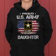Us Army Proud Daughter - Proud Daughter Of A Us Army Veteran Women Hoodie