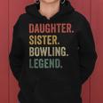 Vintage Tochter & Schwester Bowling Legende Hoodie für Spielerinnen