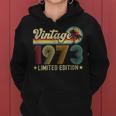 Womens 50 Year Old Vintage 1973 50Th Birthday Gifts For Women Men Women Hoodie