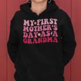 Womens Funny Mothers Day My First Mothers Day As A Grandma Women Hoodie