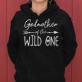 Womens Godmother Of The Wild One | 1St Birthday First Thing Family Women Hoodie