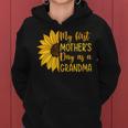 Womens My First Mothers Day As A Grandma Sunflower Mothers Day Women Hoodie