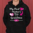 Womens My First Mothers Day As Grandma 2019 New Grandma Gift Shirt Women Hoodie