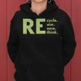 Womens Recycle Reuse Renew Rethink Crisis Environmental Activism Women Hoodie