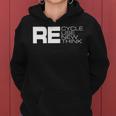 Womens Recycle Reuse Renew Rethink - Re Design Environment Activism Women Hoodie