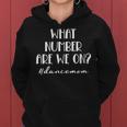 Womens What Number Are We On Dance Mom Life Funny Women Hoodie