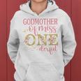 Godmother Of Little Miss Onederful 1St Birthday Family Party Women Hoodie
