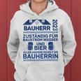 Herren Bauherr 2023 Zuständig Für Baustrom Lustiger Spruch Frauen Hoodie