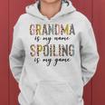 Kids For Grandma Grandma Is My Name Spoiling Is My Game Women Hoodie