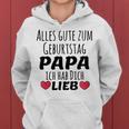 Kinder Alles Gute Zum Geburtstag Papa Ich Hab Dich Lieb Frauen Hoodie